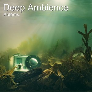 Deep Ambience