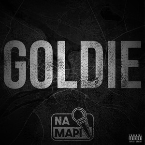Na Mapi (Goldie|Explicit)