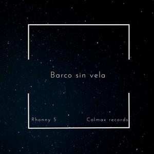 Barco sin vela (Explicit)