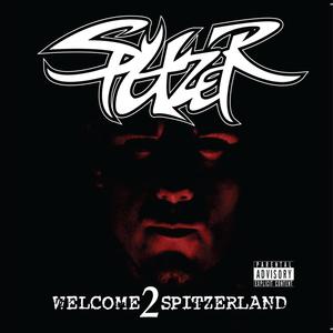 Welcome 2 Spitzerland (Explicit)