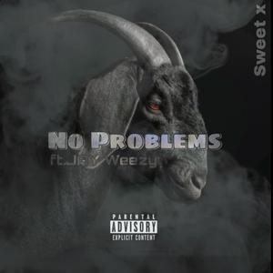 No Problems (Explicit)