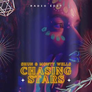 Chasing Stars (feat. Monty Wells) [Radio Edit]