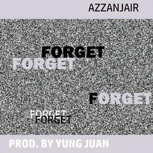 Forget (Explicit)