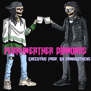 PerryWeather Diamonds (Explicit)