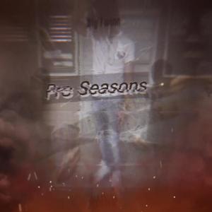 Pre Season (Explicit)