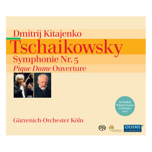 Tchaikovsky, P.I.: Symphony No. 5 / Pique Dame: Overture (Cologne Gurzenich Orchestra, Kitayenko)