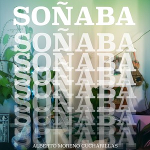 soñaba