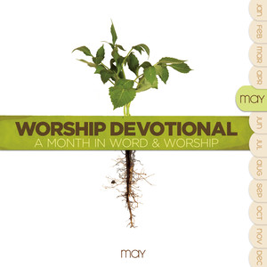 Worship Devotional - May