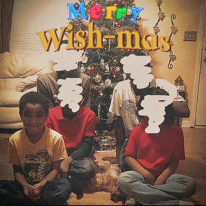 Wish-mas