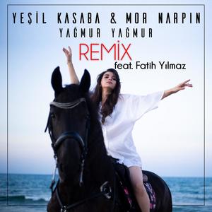 Yağmur Yağmur (feat. Fatih Yilmaz)