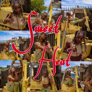 Sweet Heat (Explicit)