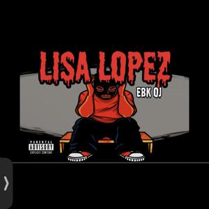 Lisa Lopez (Explicit)