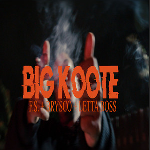 Big Koote (Explicit)