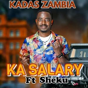 Ka Salary (feat. Sheku)