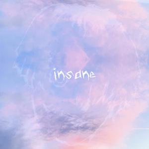 Insane (Explicit)