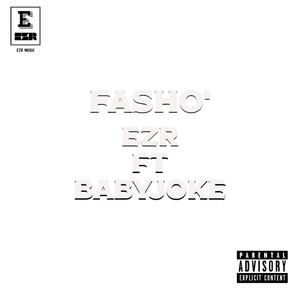 FASHO' (Explicit)