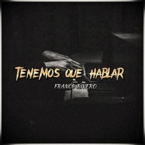 TENEMOS QUE HABLAR (Explicit)