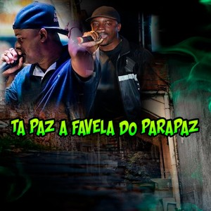 Ta Paz a Favela do Parapaz (Explicit)