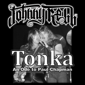 TONKA - An Ode to Paul Chapman