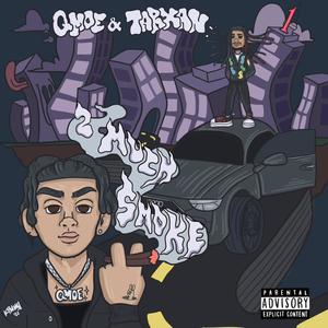 2 Much Smoke (Explicit)