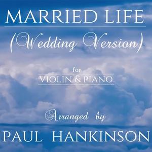 Married Life (Wedding Version)