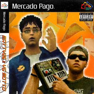 MERCADO PAGO (feat. YG Motto) (Explicit)