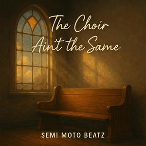 The Choir Ain't The Same (Radio Edit)