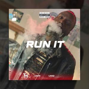 Run It (Explicit)