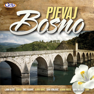 Pjevaj Bosno