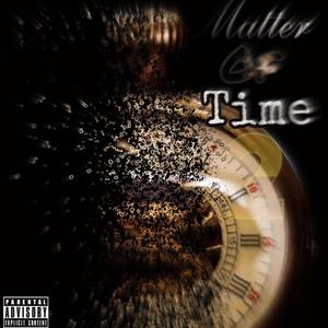 Matter Of Time 2 (Explicit)