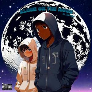 alone on the moon (feat. Dr1zzy) (Explicit)