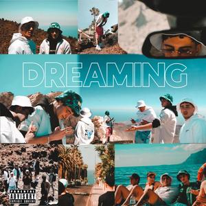 Dreaming (Explicit)