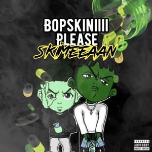 Bopskiniii Please Skimeeaan (feat. MajorPlay Cool)