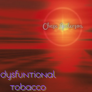 Dysfuntional Tobacco