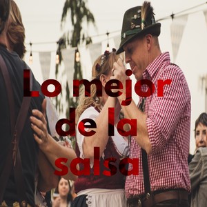 lo mejor de la salsa