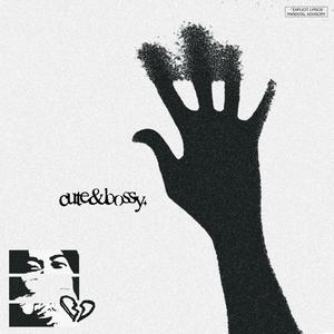 cute&bossy (feat. doht) (Explicit)