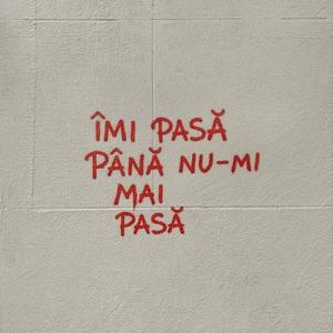 Îmi pasă până nu-mi mai pasă (feat. Olga Ver*****i)