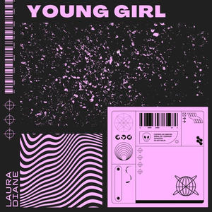 YOUNG GIRL (Explicit)