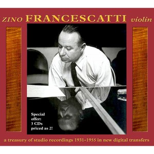 Violin Recital: Francescatti, Zino - Chausson, E. / Debussy, C. / Ravel, M. / Faure, G. (A Treasury of Studio Recordings) [1931-1955]