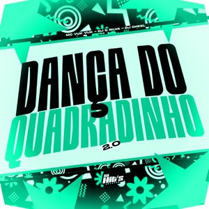 Dança do Quadradinho 2.0 (Explicit)