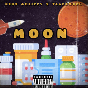 MOON (feat. Taee2Much) [Explicit]