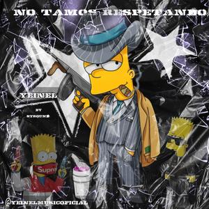 No tamo respetando YEINEL (Stround Remix Special Version)