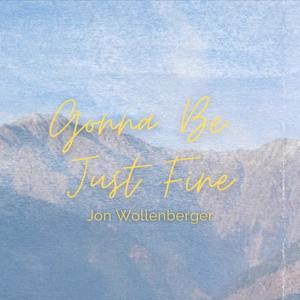 Gonna Be Just Fine (feat. MISS C-LINE)