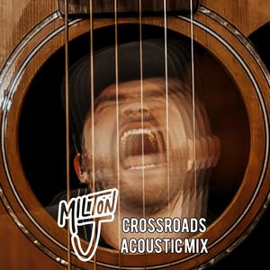 Crossroads (Acoustic Mix)