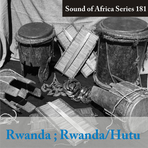 Sound of Africa Series 181: (Rwanda/Rwanda/Hutu)