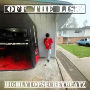 Off The List (feat. BlockBaby800) [Explicit]