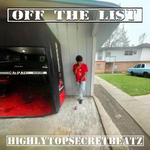 Off The List (feat. BlockBaby800) (Explicit)