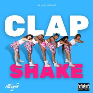 Clap Shake (Explicit)