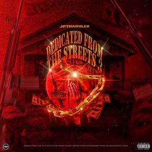 Dedicated From The Streets 3 (Explicit)