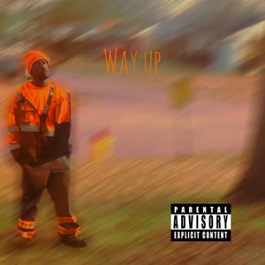 Way Up (Explicit)